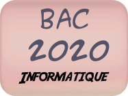 Bac 2020 informatique