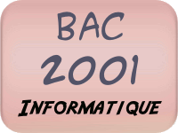Bac 2001 informatique